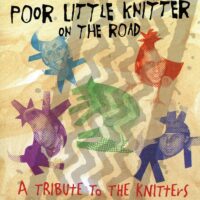 Poor Little Knitter on the Road: A Tribute to the Knitters